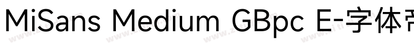 MiSans Medium GBpc E字体转换